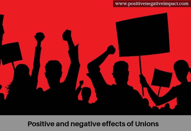 Positive and negative effects of Unions