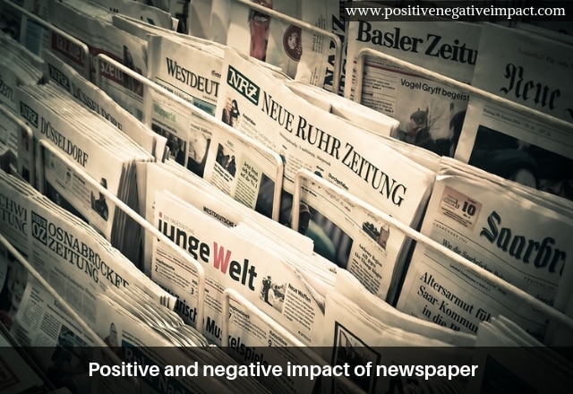 Positive and negative impact of newspaper