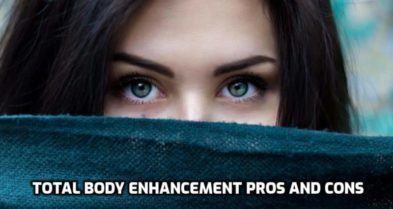 Pros and cons of total body enhancement